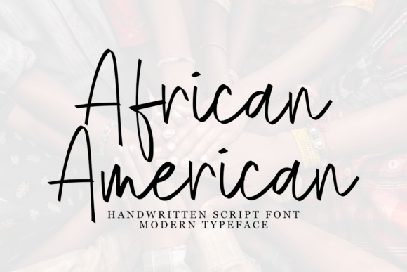 African American: A Sweet Script for Joyful Designs