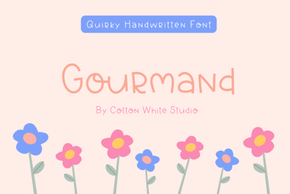 Gourmand: The Handwritten Font for Authentic Connection