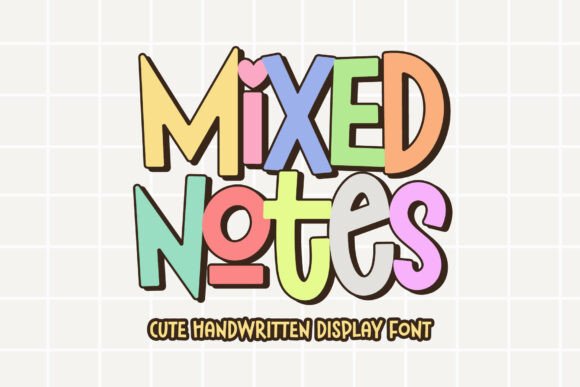Mixed Notes: A Playful Font for Cheerful Creations